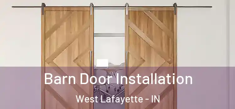 Barn Door Installation West Lafayette - IN