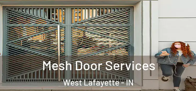 Mesh Door Services West Lafayette - IN